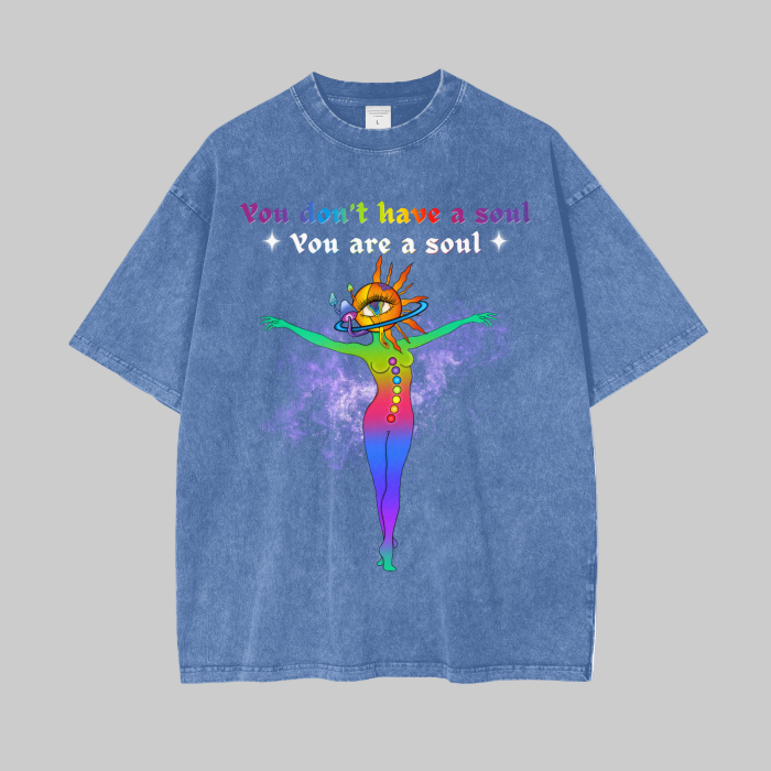 You Are A Soul Acid Wash T-Shirt
