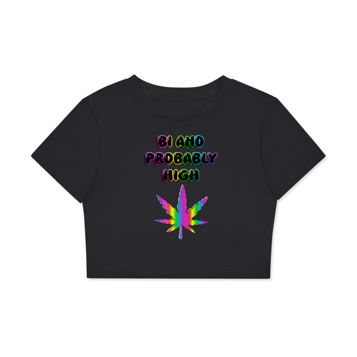 'Bi And Probably High' Women's Fitted Crop Top